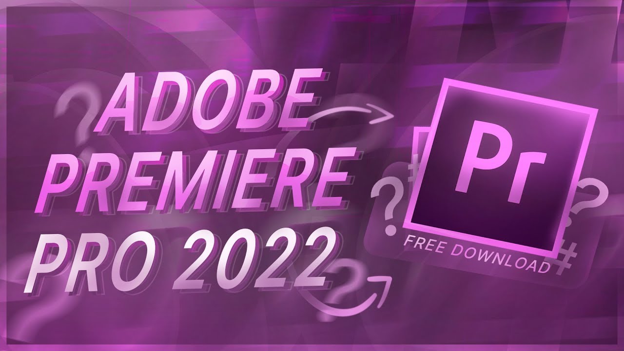 adobe-premiere-pro-crack-free-download-2022-tutorial